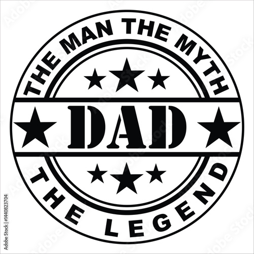 the man the myth dad the legend