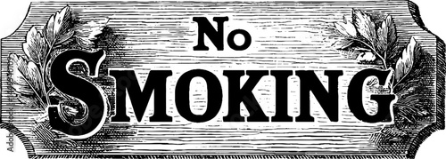 Vintage engraved no smoking rustic sign design for decor