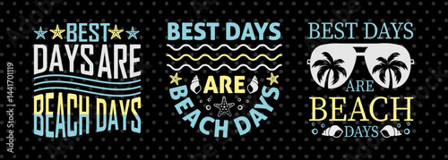 Best Days Are Beach Days SVG Beach Life Vacation With Sea Beach Design Bundle Beach Quote Design