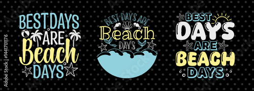 Best Days Are Beach Days SVG Beach Life Vacation With Sea Beach Design Bundle Beach Quote Design