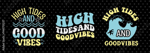 High Tides And Good Vibes SVG Beach Life Vacation With Sea Beach Design Bundle Beach Quote Design
