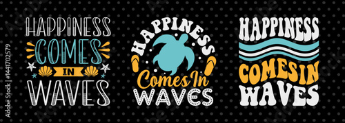 Happiness Comes In Waves SVG Beach Life Vacation With Sea Beach Design Bundle Beach Quote Design