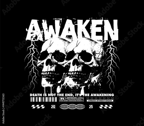 awaken slogan with skull illustration in grunge gothic style for t shirt design, streetwear and apparel design