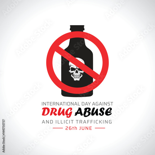 International Day Against Drug Abuse & illicit Trafficking, no drugs