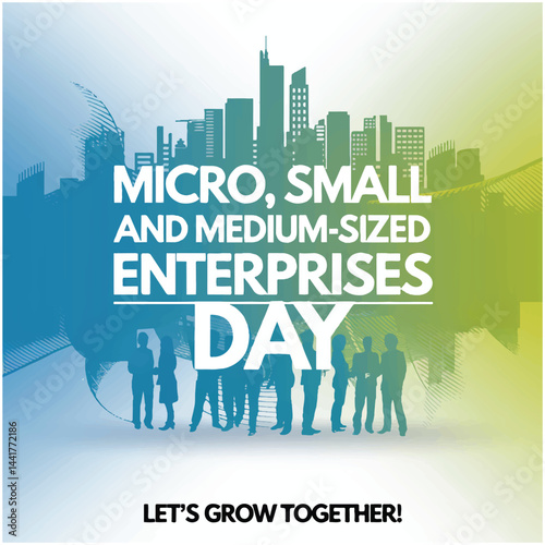 Empowering MSMEs: Celebrate innovation, growth, and resilience on June 27 worldwide.