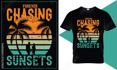 Forever Chasing Sunsets EPS Retro Summer, Retro Beach, Tropical Summer t-shirt, Aesthetic Summer Vector Typography T-shirt Design...