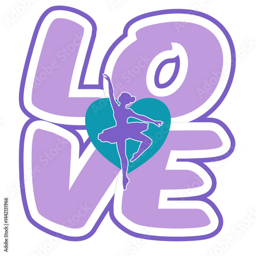 Vector illustration with the silhouette of a ballerina in tutu placed at the center of the word “Love” in bold rounded letters with a two-tone effect: lighter Purple and darker purple. Green heart