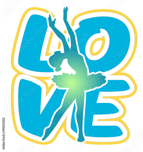 Vector illustration with the silhouette of a ballerina in tutu placed at the center of the word “Love” in bold rounded letters with a two-tone effect: lighter Yellow and darker blue