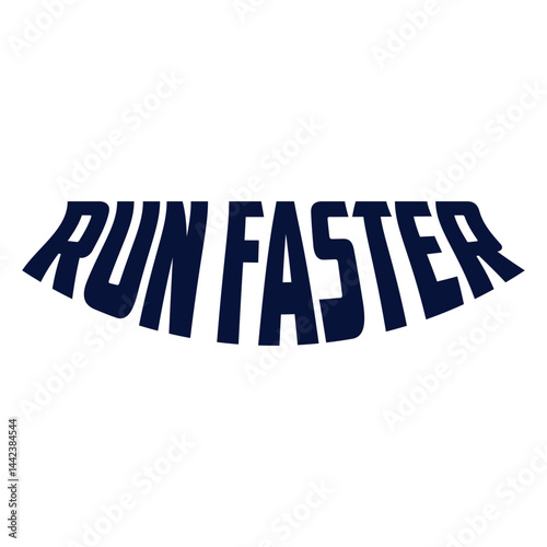 Run faster graphic t-shirt and apparel design