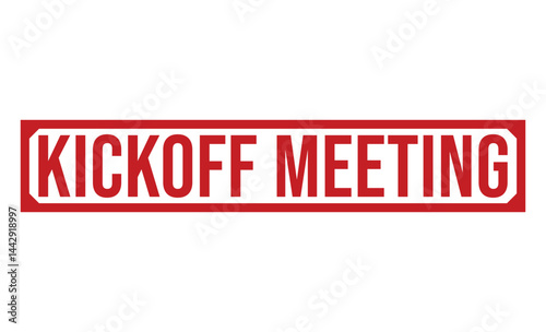 KICKOFF MEETING rubber stamp on white background. KICKOFF MEETING Stamp.