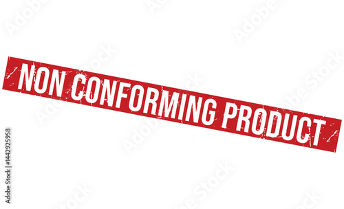 NON CONFORMING PRODUCT rubber stamp vector illustration on white background