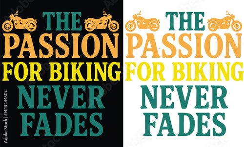 The passion for biking never fades 
