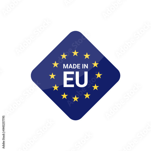 Made in European Union sticker design. European Union flag. Vector illustration.