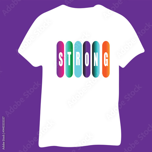 Motivational typogrraphy Strong T-Shirt design