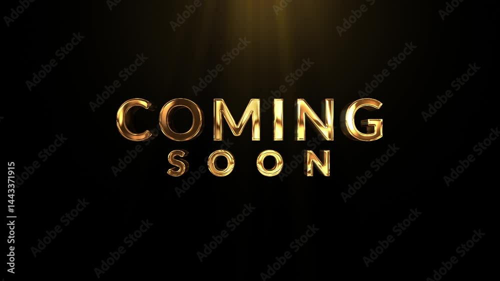 3D Golden Coming Soon Loop Text animation for Movie Trailer, Live Streaming, Music Teaser, Intro Video, Outro, Show Promotion, Theatre Synopsis with Black background alpha matte 3D Golden Coming Soon Loop Text animation for Movie Trailer, Live Streaming, Music Teaser, Intro Video, Outro, Show Promotion, Theatre Synopsis with Black background alpha matte