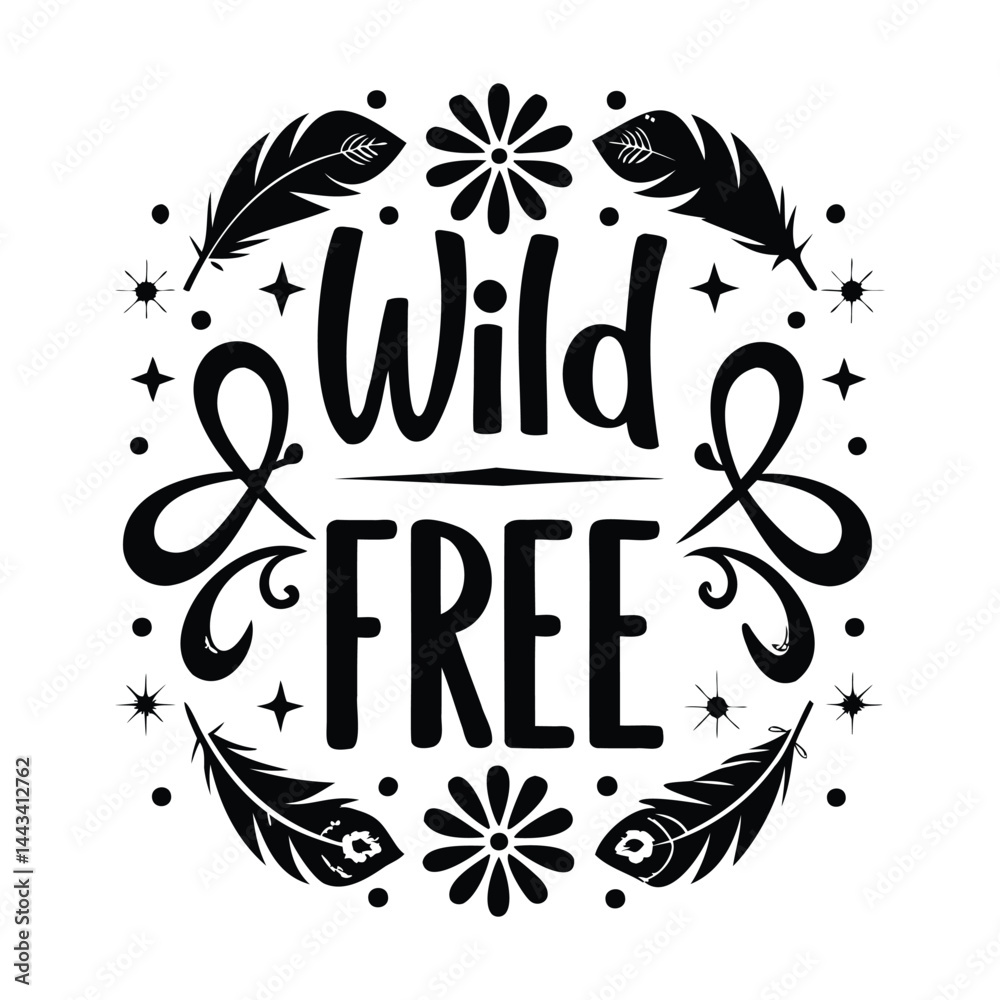 Fototapeta premium Wild and Free SVG