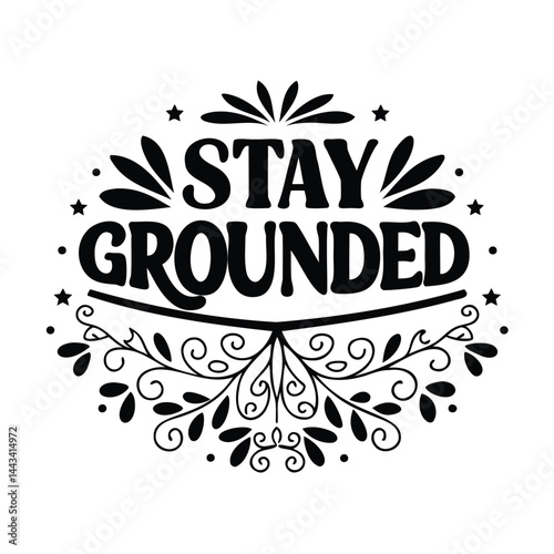 Stay Grounded SVG