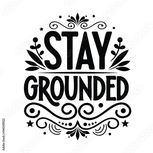Stay Grounded Boho SVG
