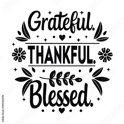 Grateful Thankful Blessed SVG