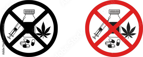 Sign forbidden drugs in red crossed out circle on white background. No smoking, no drugs, no vaping and no alcohol. Isolated vector illustration.
