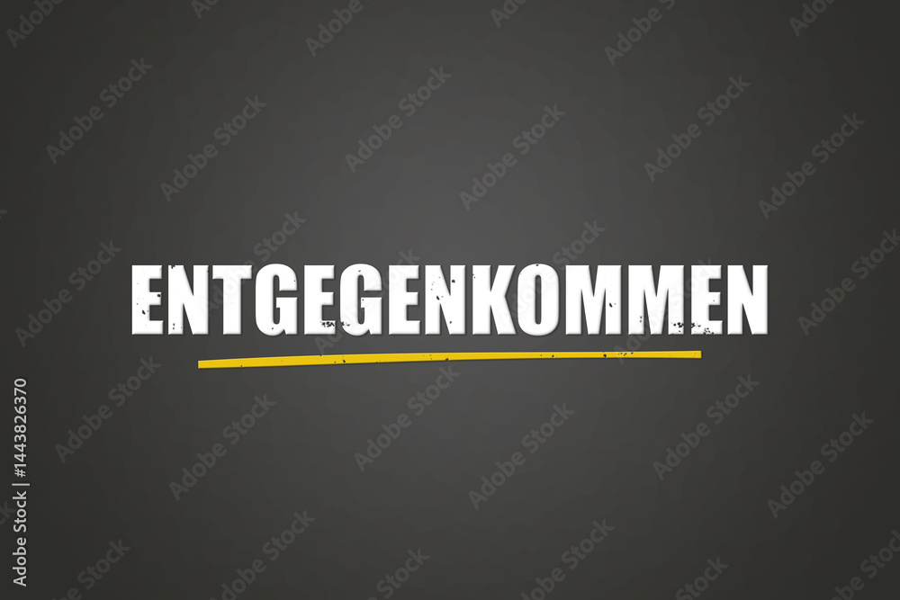 Fototapeta premium Entgegenkommen (Accommodation) - A blackboard with white text.