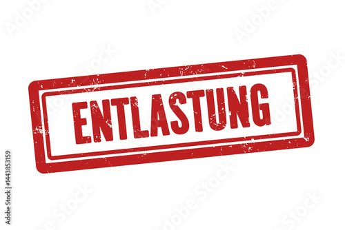 Entlastung (Relief) - A red stamp, isolated on white background.