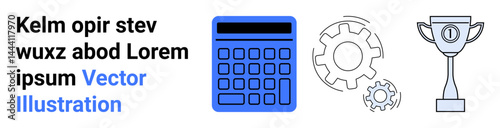 Blue calculator, spinning gears, trophy suggest problem-solving, productivity, success, teamwork, innovation, business strategy. Ideal for education motivation technology themes simple landing