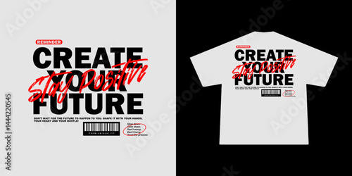 Futuristic Motivational quote about your future. can use for t shirt design, vector graphic, typographic poster or tshirts street wear and Urban style