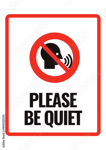 Foto Signage Design Featuring No Talking Symbol With Please Be Quiet Text In Red Bord