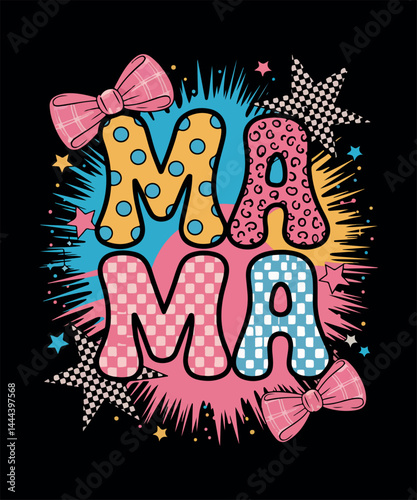 MAMA' T-shirt Design