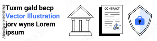 Courthouse icon, signed document with contract text, security shield with lock. Ideal for legal services, contracts, data security, compliance, insurance, government policies flat landing page