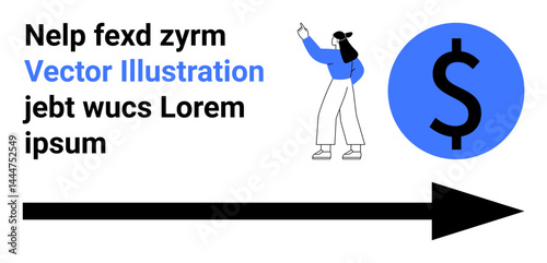 Woman standing and pointing at a dollar icon representing finance, growth, and goal achievement. Bold arrow emphasizes direction and progress. Ideal for business, marketing, finance, goals