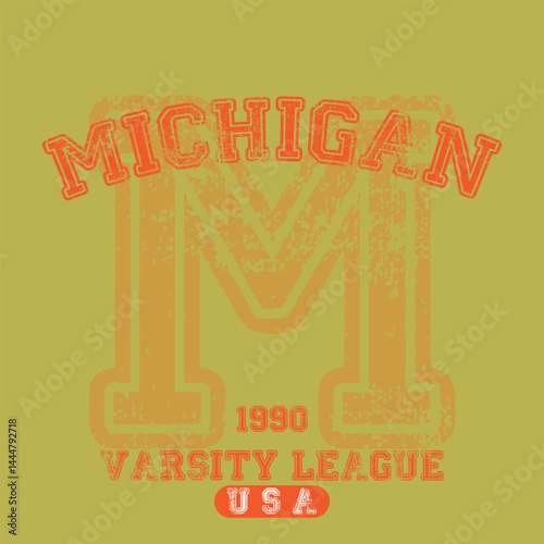 Vintage varsity college typography united states of america michigan slogan text print with grunge texture for graphic tee t shirt or sweatshirt hoodie or sticker poster - Vector