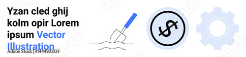 Trowel digging into soil, coin with dollar sign in circle, light gear. Ideal for agriculture, finance, investment, economy, productivity, labor simple landing page
