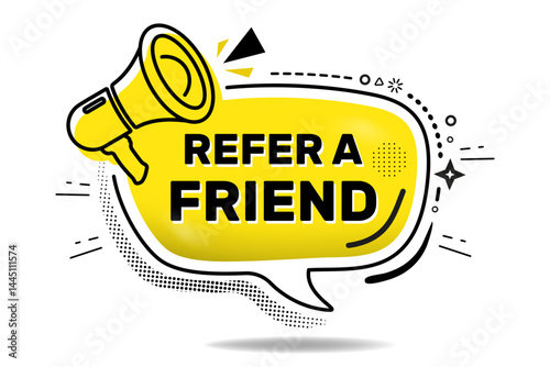 Refer a friend. Speech bubble with Refer a friend text. Refer a friend. Speech bubble with Refer a friend text. Modern web banner with megaphone. Vector line icon for Business and Advertising.
