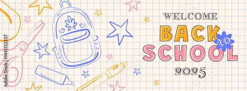 School 2025. Bright grid background with school elements. Welcome back to school. School supplies. Pencil, pen, marker, scissors, backpack, pear, and stars. Modern educational banner