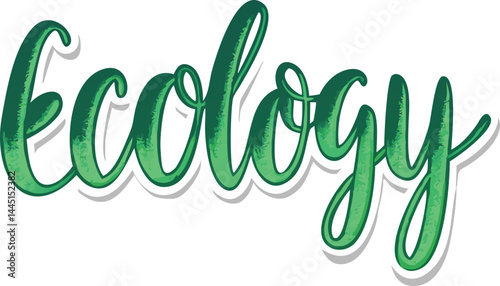 The image features the word Ecology in a stylized, vibrant green font. The lettering has a gradient effect, transitioning from dark to light green, and is slightly shadowed for depth against a plain w