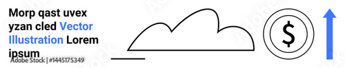 Cloud outline, dollar coin, and upward arrow symbolizing finance, growth, savings, business, technology, innovation and investments. Ideal for fintech apps investment tools startups simple