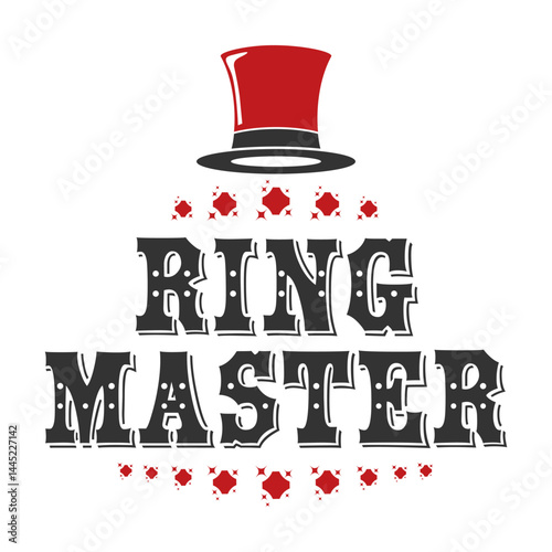 Ring Master Circus Logo with Top Hat and Stars