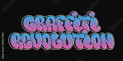This design shows Graffiti Revolution written in bubble font style on a black background.