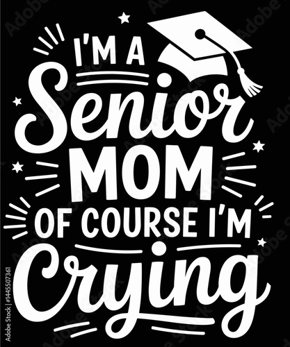 Retro I'm A Senior Mom Of Course I'm Crying Graduation