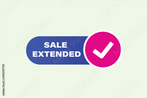 sale extended, for websites, application Design, Element, learn, stay, template, top scorer, design, level, sign, speech, bubble  banner, modern, symbol, click. 
