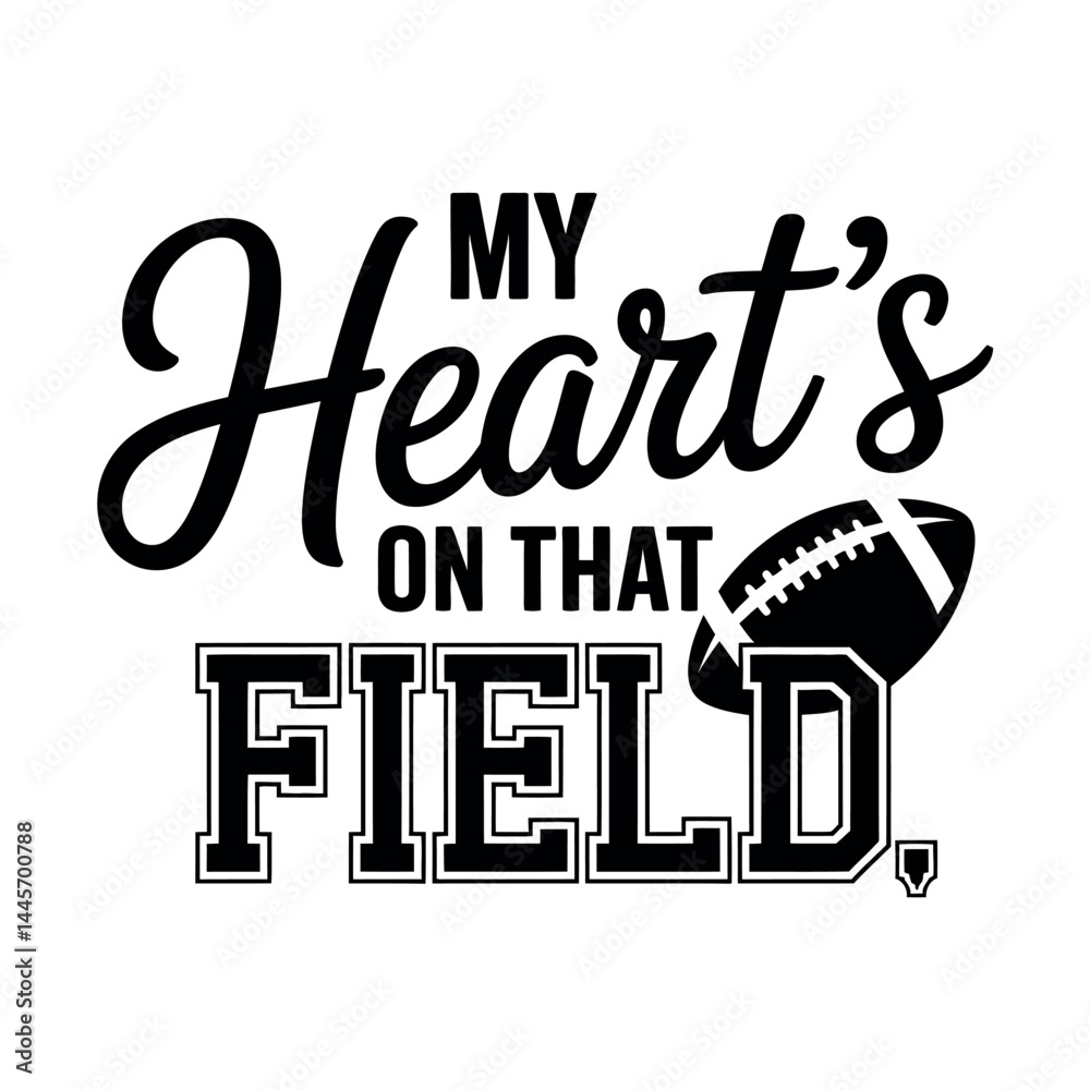 Fototapeta premium My Heart’s on That Field 