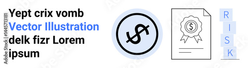 Dollar sign in circle for financial focus, certified document for validation, and vertical risk lettering. Ideal for finance, assessment, validation, documentation, analysis, warnings simple landing