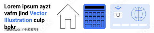 Home outline, calculator, credit card with chip, and globe representing finance, digital payment, real estate, online shopping, global connectivity, calculations and a simple landing page