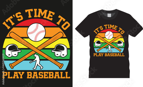 It’s time to play baseball, Baseball typography vector t-shirt design.