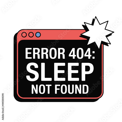 Error 404 Sleep Not Found T Shirt Design