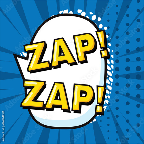 Comic bubble saying Zap Zap. Vector