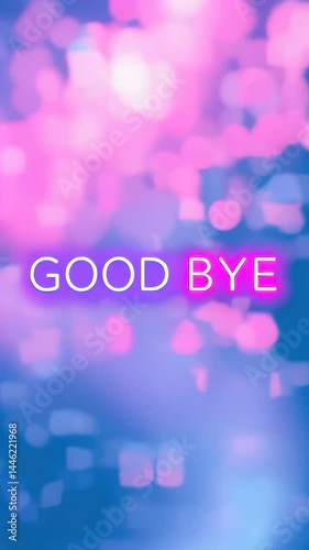 Pink and blue background with a good bye sign