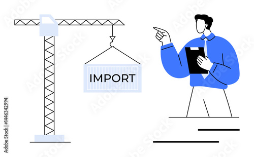 Crane lifting shipping container labeled import while logistics manager holding clipboard directs operation. Ideal for trade, logistics, transportation, supply chain, management, global commerce